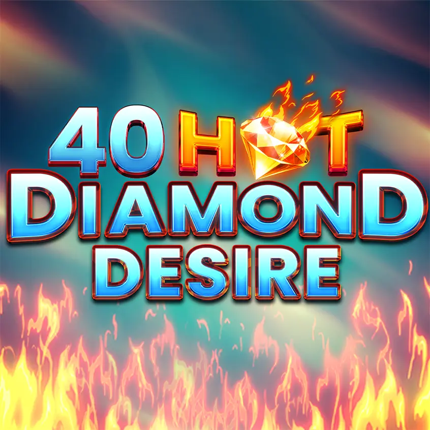 40 Hot Diamond Desire нова гра